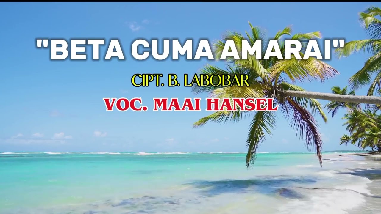 BETA CUMA AMARAI - Pace Aiyana | Official Music (VOC. MAAI HANSEL)