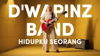 D'WAPINZ Band   Hidupku Seorang Rock Version #NNMRequest @muyatsu791