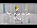 6 Asthethic front page design ideas 💡| Back to school crafts