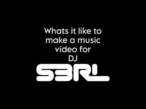 WHATS IT LIKE TO MAKE A MUSIC VIDEO FOR @S3RL?