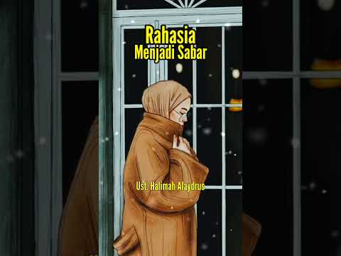 RAHASIA MENJADI SABAR