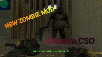 Counter-Strike 1.6:Zombie Plague # Aurora CSO-MOD [VIP-Menu/Elite-Menu/Admin-Menu] [Mod For Sale]