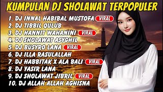 Download Lagu DJ SHOLAWAT FULL ALBUM TERBARU 2025 FULL BASS - SHOLAWAT PENARIK REZEKI TERPOPULER VIRAL TIKTOK MP3 Download Lagu DJ SHOLAWAT FULL ALBUM TERBARU 2025 FULL BASS - SHOLAWAT PENARIK REZEKI TERPOPULER VIRAL TIKTOK MP3