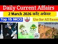  Today Current Affairs Daily 2026// 2March current affairs dsssv railway Lekhpal exam