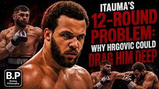 Itauma's 12 Round Problem Why Hrgovic Could Drag Him Deep