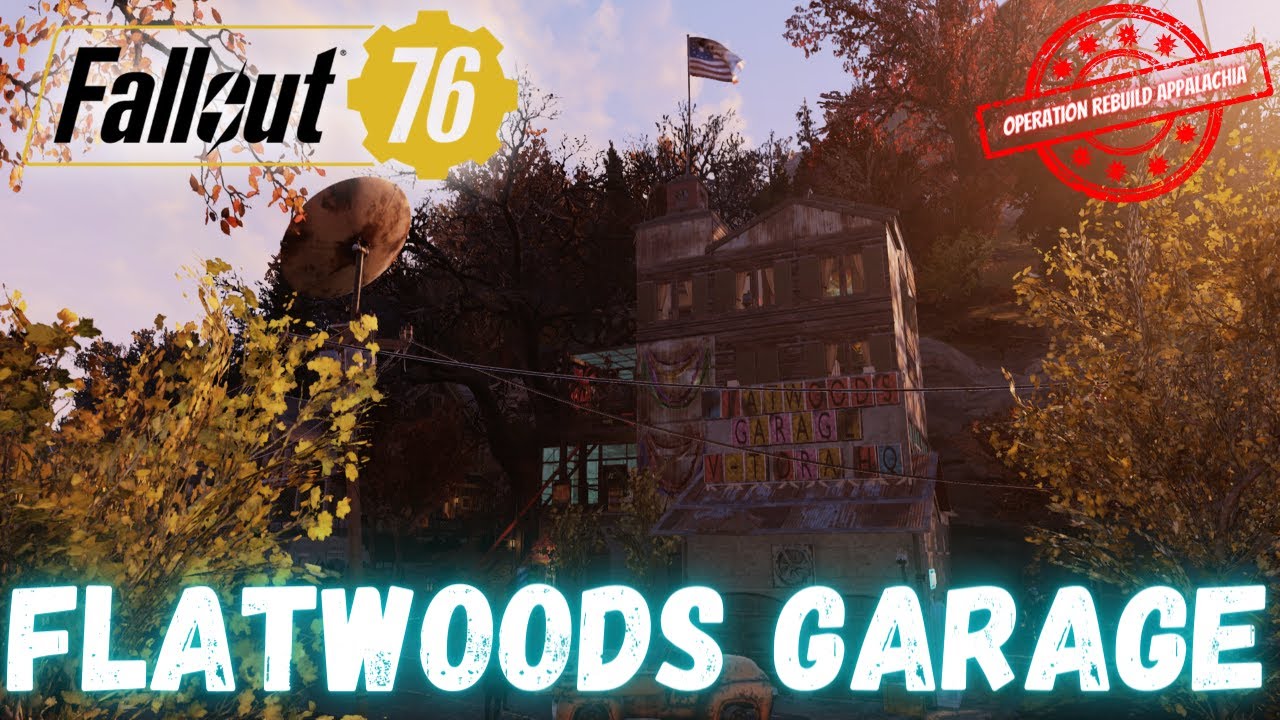 FALLOUT 76 FLATWOODS GARAGE CAMP BUILD YouTube
