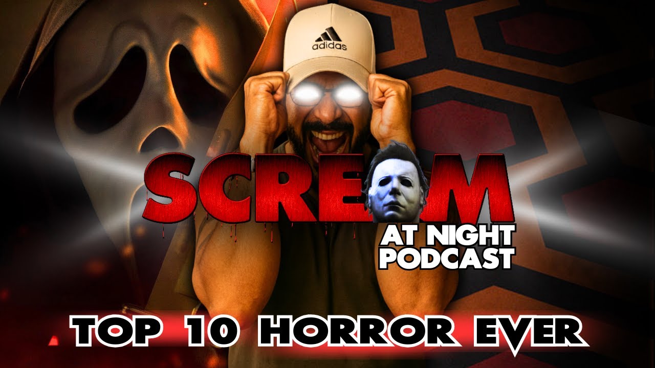 🎃 The Definitive Top 10 Horror Movies of All Time | Scream 7 Theories