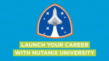 Launch your Career with Nutanix University
