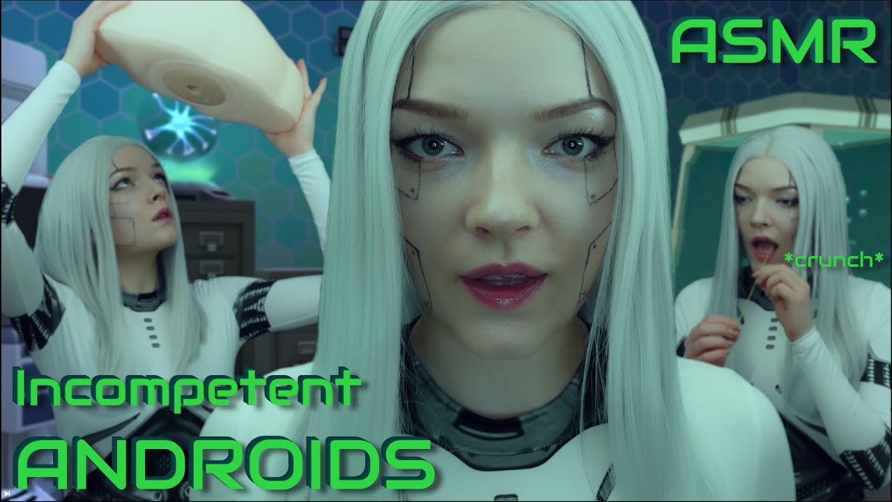 ASMR 🌐 Incompetent Androids *try* to be helpful