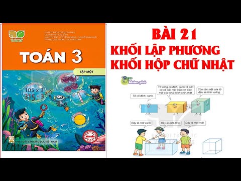 Video TOÁN LỚP 3: BÀI 21:KHỐI HỘP CHỮ NHẬT, KHỐI LẬP PHƯƠNG... - youtube
