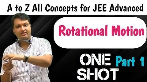 ROTATIONAL MOTION PART-1 BY NV SIR #jeeadvanced #jee #nvsirmotivation 
