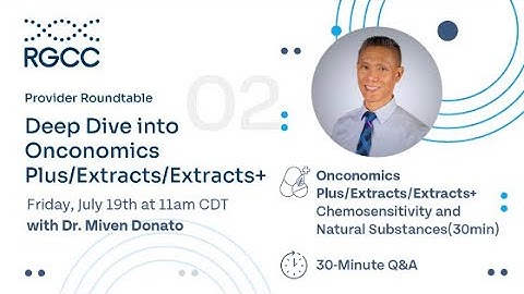 RGCC: OP-OE-OE+ Viability Assay - Deep Dive into Onconomics Plus/Extracts/Extracts+