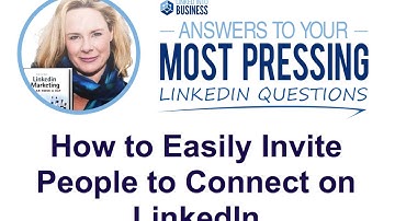 How to more easily invite people to connect on LinkedIn