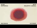 Mejiwahn - October | Slow Mornings with Majestic Casual
