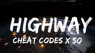 Cheat Codes X Sofia Reyes X Willy William  Highway s   30mins  Feeling Your 