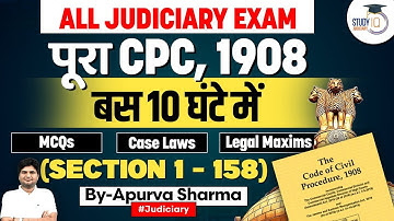 Complete CPC, 1908 in 1 Class | Civil Procedure Code, 1908 | StudyIQ Judiciary