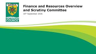 Finance and Resources Overview and Scrutiny Committee - 16th September 2026