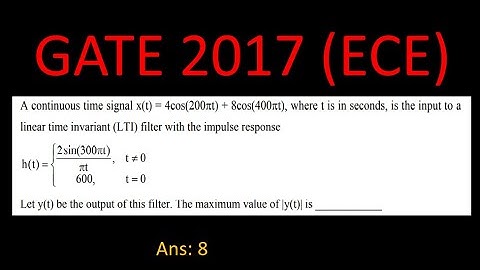 Solution of GATE 2014 ECE Problem on Continuous Time Fourier Transform - Problem 8