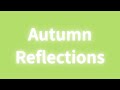 Autumn Reflections