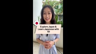 Explore Japan & Learn Japanese with ISI