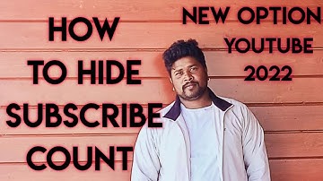 🙋🤦How to hide subscribers count in YouTube channel in Tamil 2022 new option🎆