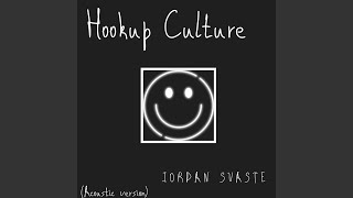 Video thumbnail of "Jordan Suaste - Hookup Culture"