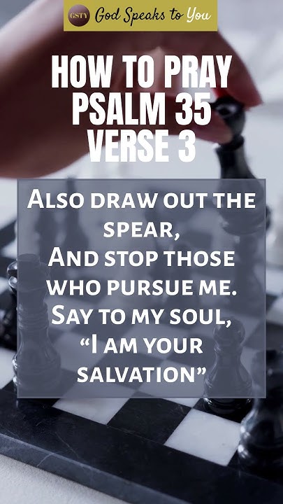 how-to-pray-psalm-35-verse-3-youtube