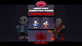 Undertale Loser Baby - Türkçe Cover #fypシ #turkcedublaj #seslendirme #undertale #hazbinhotel #keşfet Resimi