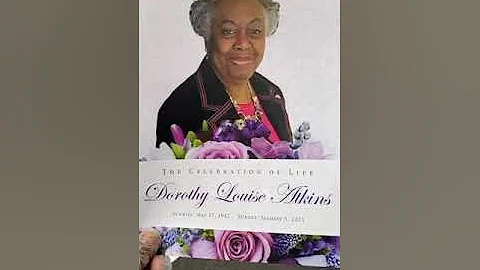 Sis. Dorothy Atkins Celebration of Life