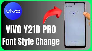 🔤 Vivo Y21D Font Style Change 😱📱 | Customize Your Phone Font Easily! 🔥 screenshot 4