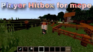 Player Hitbox for Minecraft pocket edition!