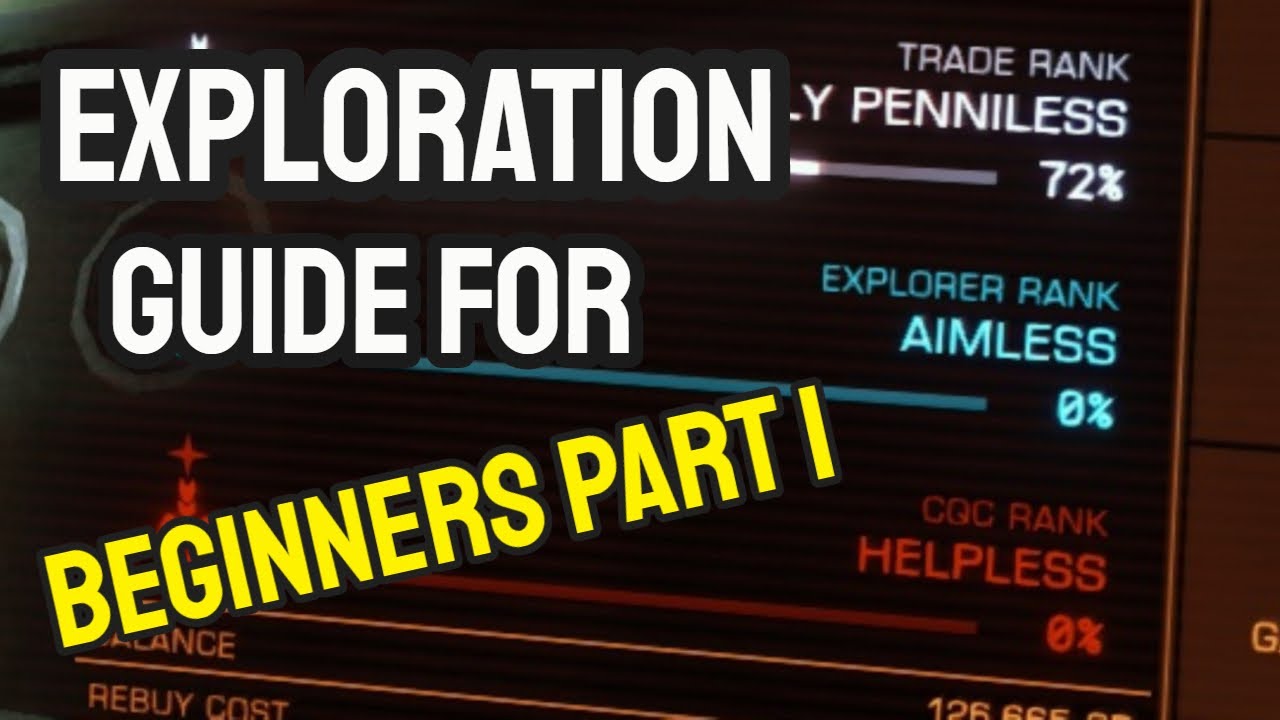 Elite Dangerous Exploration Guide For Beginners - The Basics Part 1 ...