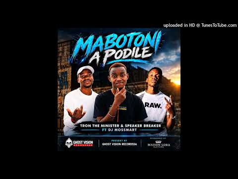 TRON THE MINISTER & SPEAKER BREAKER ft DJ MOSSMART – MABOTONI A PODILE | Tribal Music