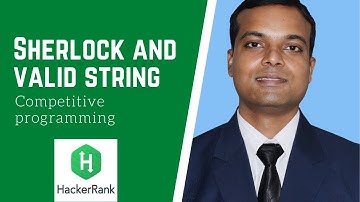 Sherlock and Valid String Hackerrank Solution