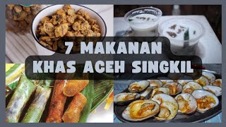 7 Delicious and Tasty Aceh Singkil Specialties
