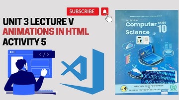 How to Create Animation in HTML | Class 10 Computer Unit 3 Programming | Activity 5 | CS Circuit