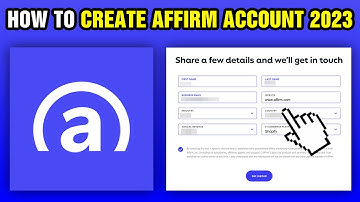 How To Create Affirm Account 2025