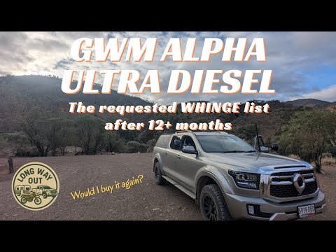 “GWM Alpha Ultra Diesel – 12 Month Ownership Dislikes (Are They Deal Breakers?)”