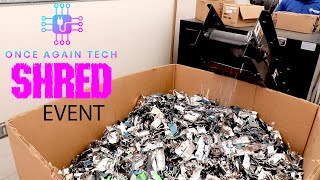 8/13/22 - Hard Drive Shred Event