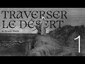 Traverser le dsert  partie 1  enseignement de sur brunemarie