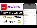 kotak neo brokerage charges 2026 | Kotak Neo App