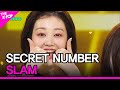 Capture de la vidéo Secret Number, Slam (시크릿넘버, Slam) [The Show 230613]