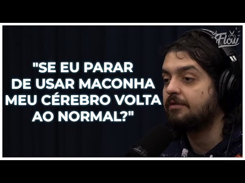 SEQUELAS DO USO FREQUENTE DE CANNABIS | Cortes do Flow