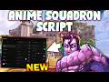 *NEW* Anime Squadron Script (PASTEBIN 2026) ( AUTO PLAY , MACRO , AUTO SPEED , AUTO NEXT )