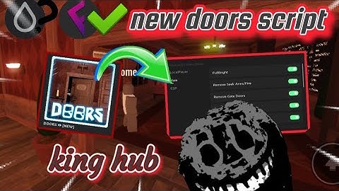 new doors script | king hub go to pin comment to try the script enjoy