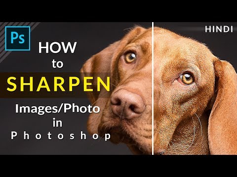 How To Sharpen Images/Photo In Photoshop//Tutorial in HINDI