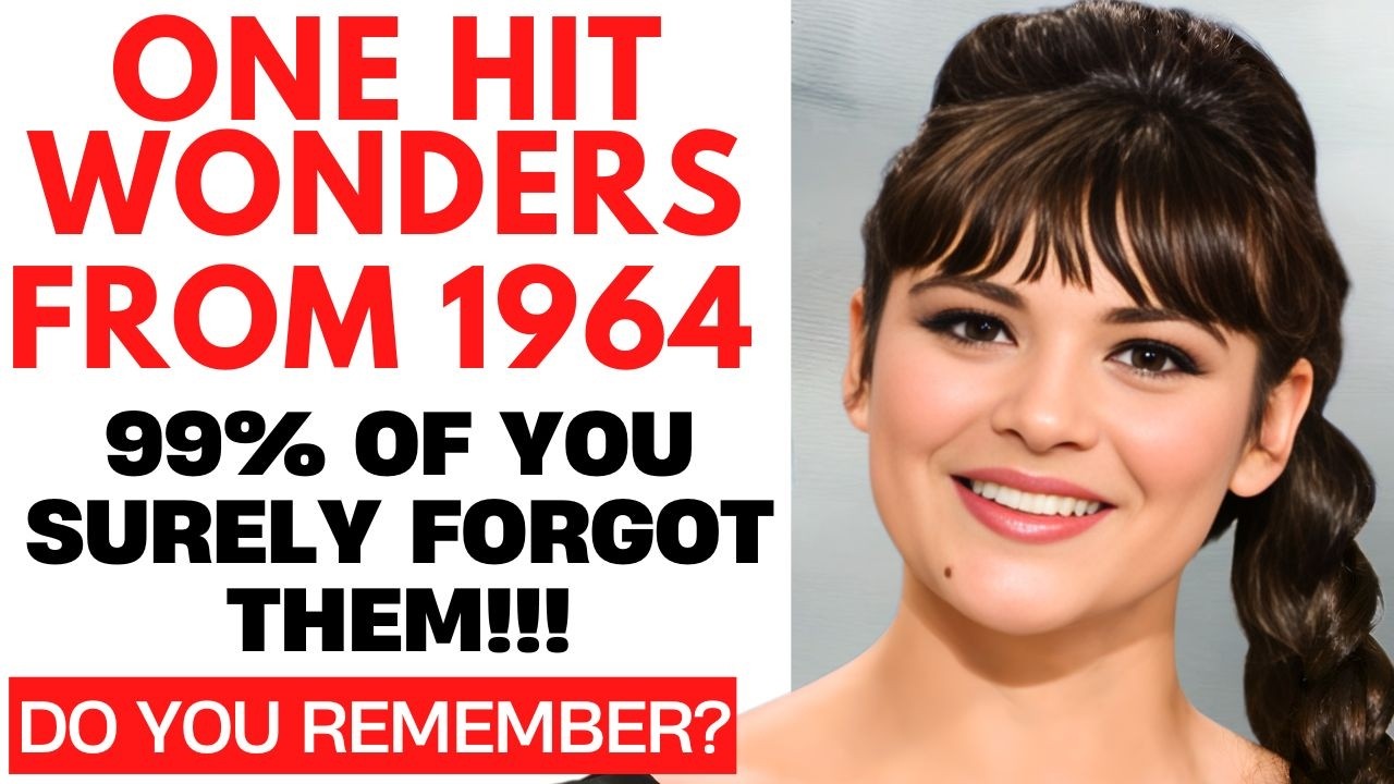 The Shocking Truth About Remembering 1964 One Hit Wonders