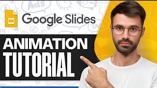 Google Slides Animations Tutorial  - 2025 | Full Guide