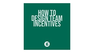 How to Design Team Incentives