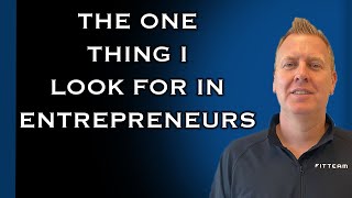 The ONE THING I look for in entrepreneurs | Christopher Hummel
